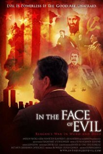 In the Face of Evil: Reagan's War in Word and Deed (2004)